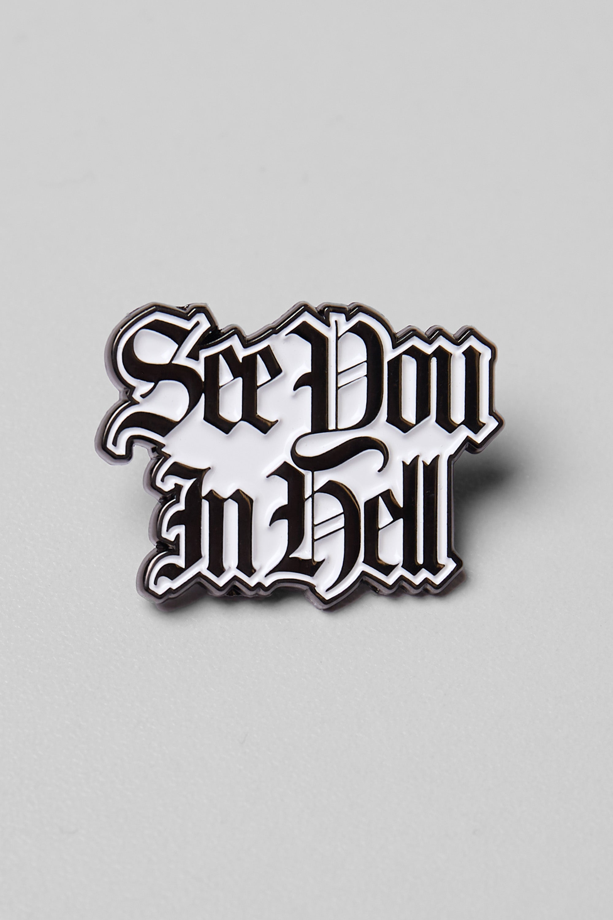 See You In Hell Pin Badge - Mary Wyatt London
